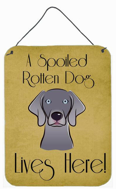 Weimaraner Spoiled Dog Lives Here Wall or Door Hanging Prints BB1479DS1216 by Caroline&#39;s Treasures