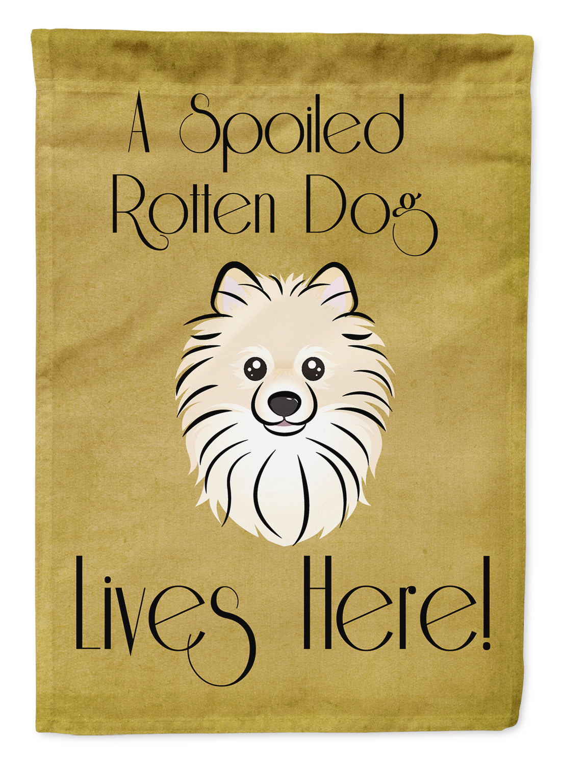 Pomeranian Spoiled Dog Lives Here Flag Garden Size BB1455GF.