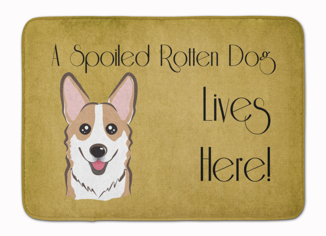 Sable Corgi Spoiled Dog Lives Here Machine Washable Memory Foam Mat BB1501RUG - the-store.com