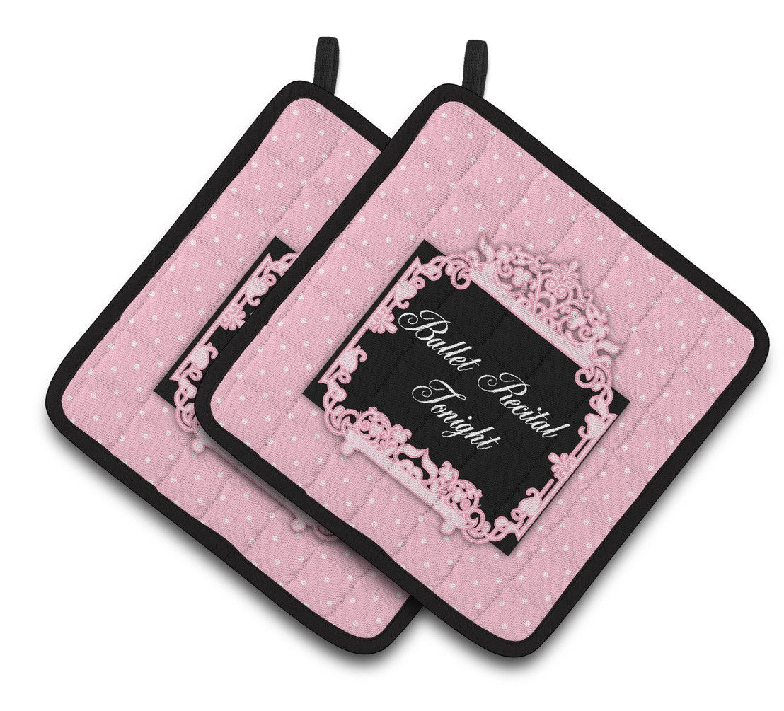 Ballerina Ballet Recital Tonight Pair of Pot Holders BB5152PTHD by Caroline's Treasures