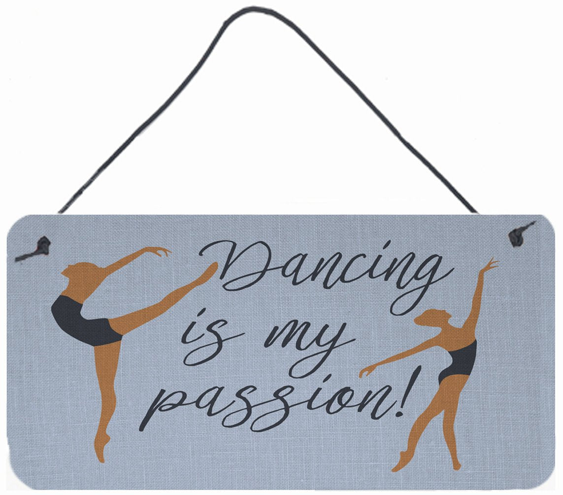 Dancing is My Passion Wall or Door Hanging Prints BB5381DS812 by Caroline&#39;s Treasures