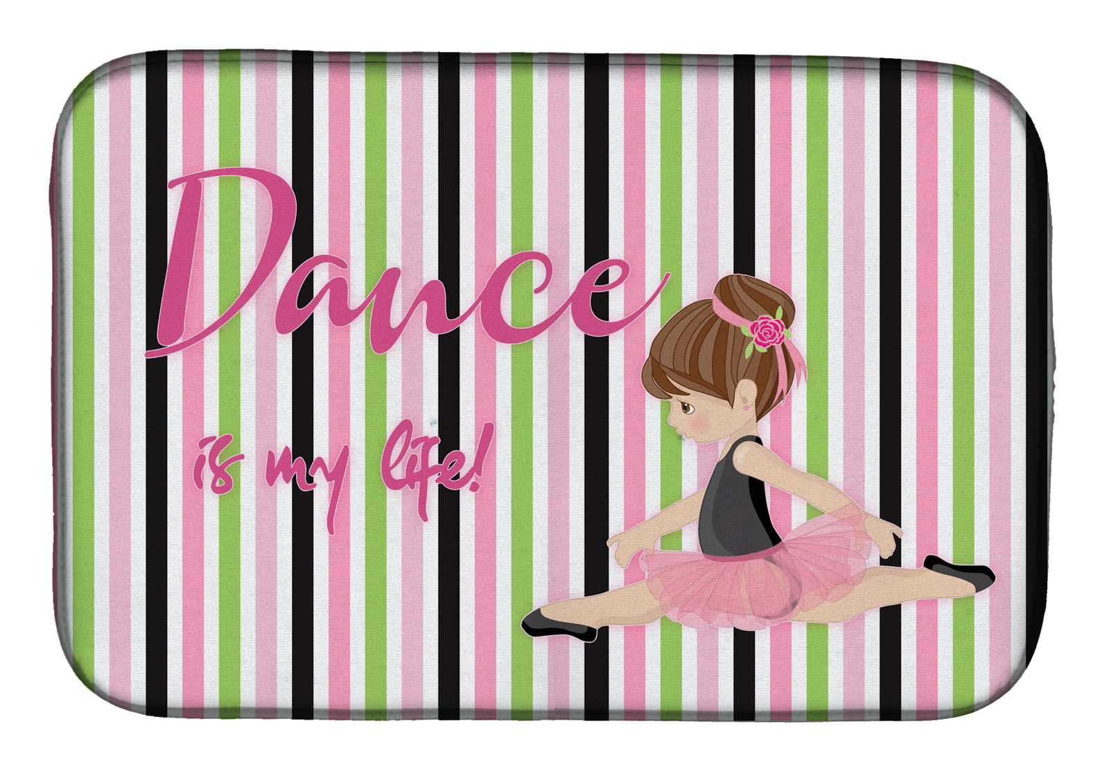 Ballet Dance is my Life Brunette Dish Drying Mat BB5393DDM  the-store.com.