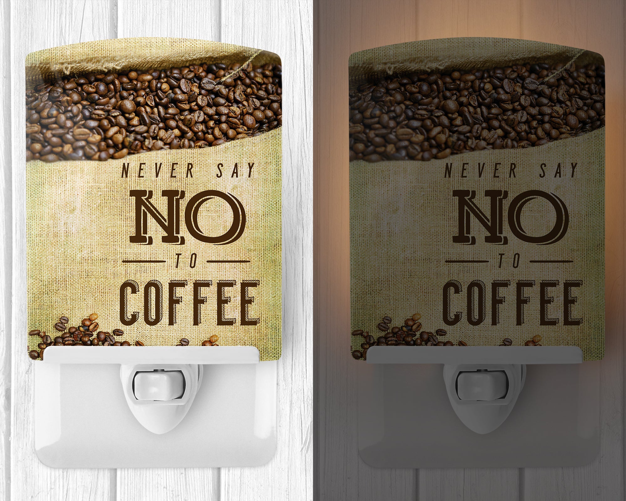 Never say No to Coffee Sign Ceramic Night Light BB5406CNL - the-store.com