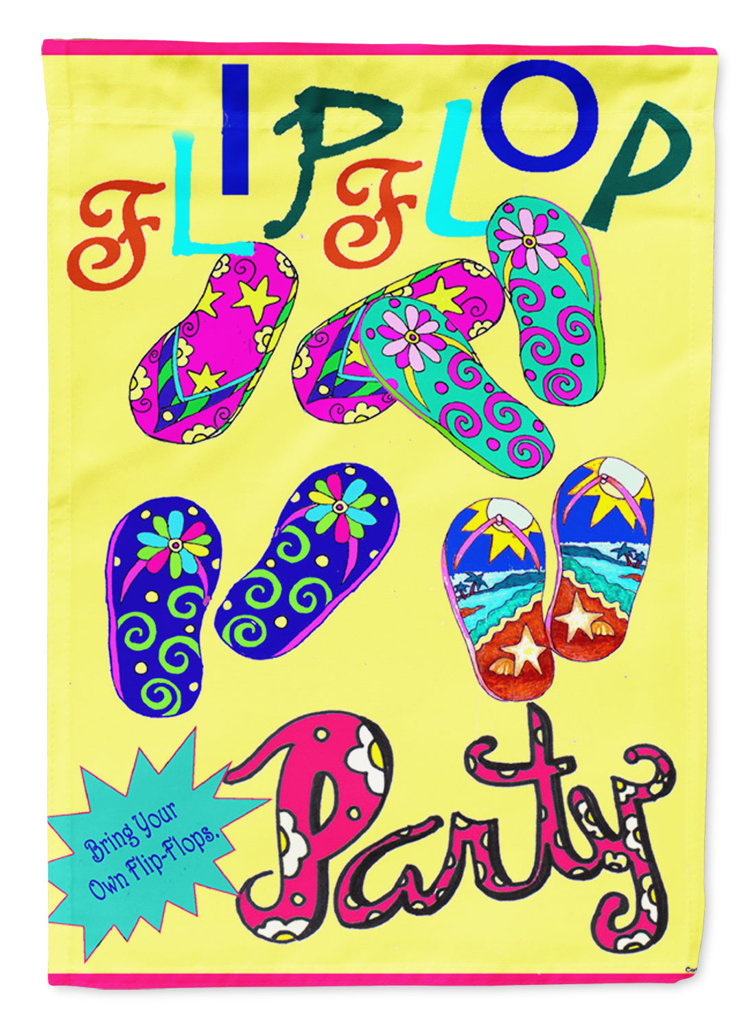 Bring your Own Filp Flops Flag Garden Size  the-store.com.