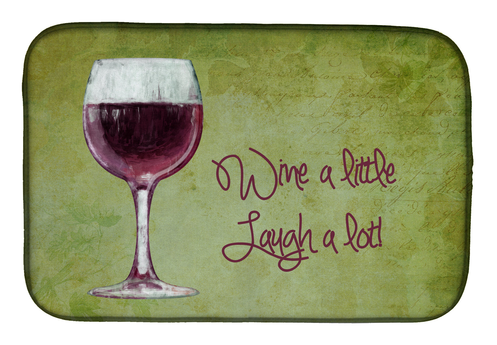 Wine a little laugh a lot Dish Drying Mat SB3067DDM  the-store.com.