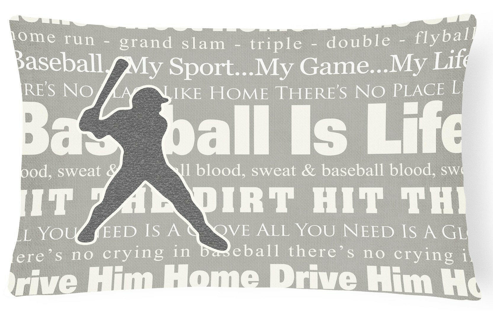 Baseball is Life   Canvas Fabric Decorative Pillow SB3078PW1216 by Caroline's Treasures