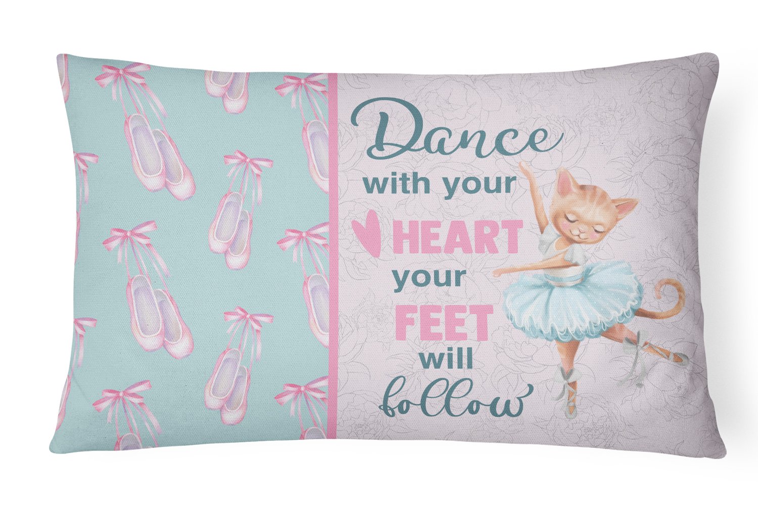 Buy this Dance with your heart and your feet will follow Canvas Fabric Decorative Pillow