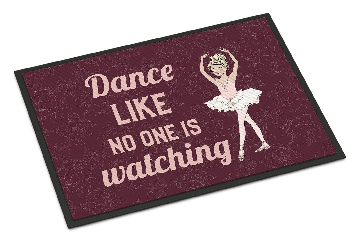 Buy this Dance like no one is watching Indoor or Outdoor Mat 24x36