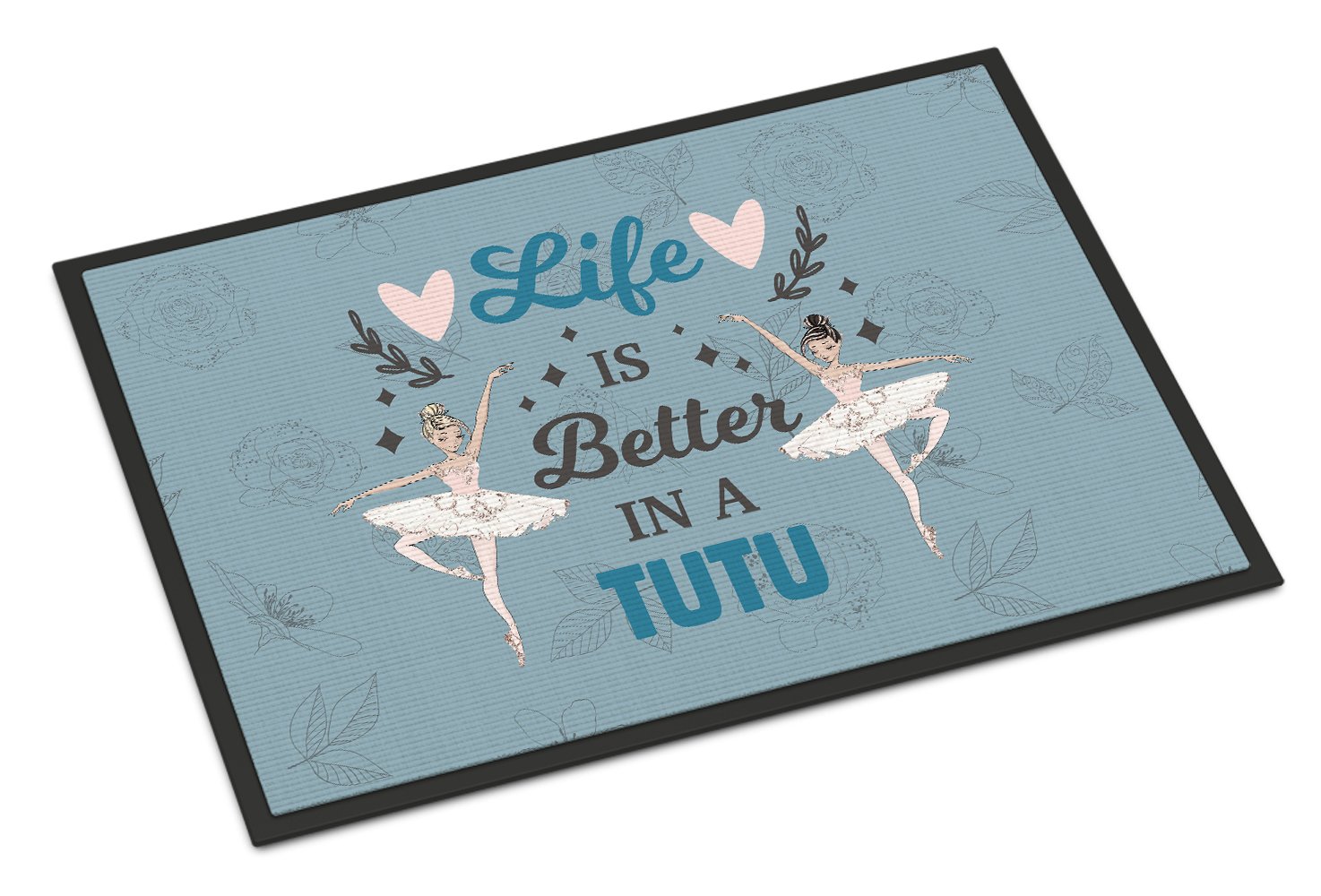 Buy this Life is Better in a Tutu Dance Indoor or Outdoor Mat 24x36