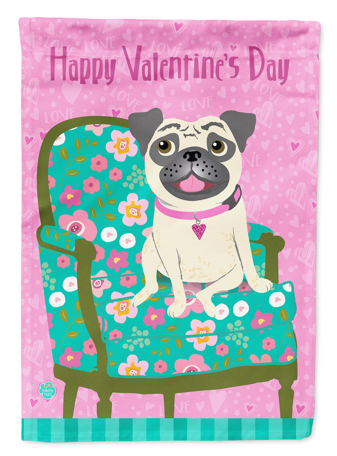 Happy Valentine's Day Pug Flag Garden Size VHA3002GF.