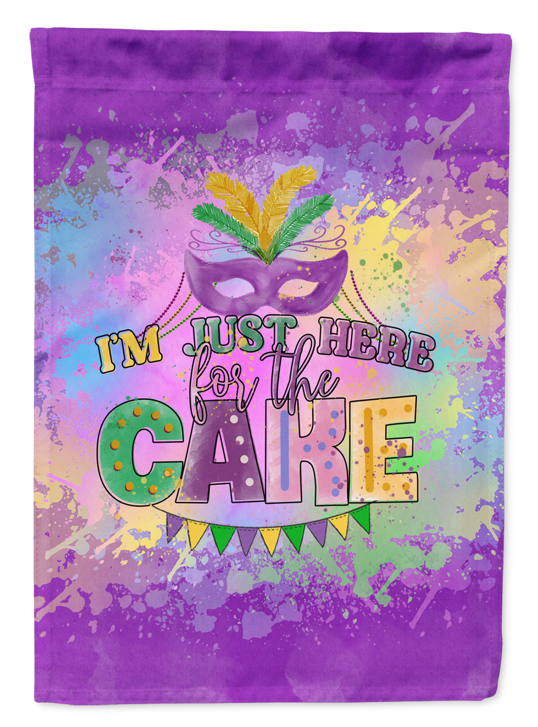 I am Just Here for Cake Mardi Gras Flag Garden Size  the-store.com.